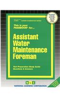 Assistant Water Maintenance Foreman: Passbooks Study Guide
