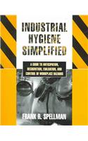 Industrial Hygiene Simplified