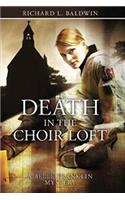 Death in the Choir Loft