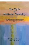 Myth of Mediation Neutrality