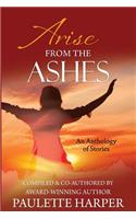 Arise From The Ashes, Anthology