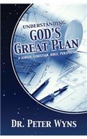Understanding God's Great Plan