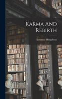 Karma And Rebirth