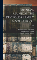 Annual Reunion, the Reynolds Family Association ..; 31st