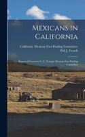 Mexicans in California; Report of Governor C. C. Young's Mexican Fact Finding Committee