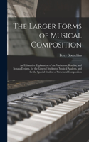 Larger Forms of Musical Composition