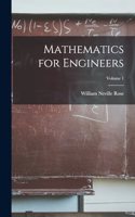 Mathematics for Engineers; Volume 1