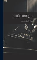 Rhétorique...