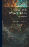 Iliad For Boys And Girls