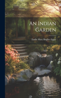 Indian Garden