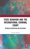 State Behavior and the International Criminal Court