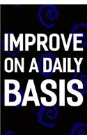 Improve On A Daily Basis