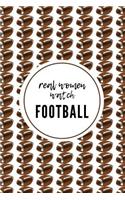 Real Women Watch Football: Blank Journal and Football Notebook, Lined Pages, For Work or Home, To Do List, Fanbook, Planning, Strategy and Skills, and Fantasy Football, Brown 