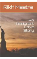 An Immigrant Love Story