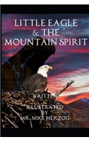 Little Eagle and the Mountain Spirit