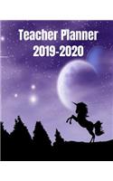 Teacher Planner 2019-2020: Cute Unicorn Teacher Classroom Organizer Notebook: Favorite Teacher Gift