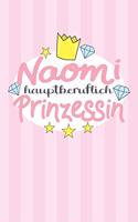 Naomi - hauptberuflich Prinzessin