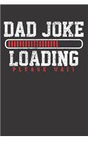 Dad Father Joke Fun Notebook Journal