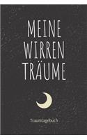 Meine wirren Träume Traumtagebuch