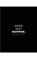 2019-2023 Five Year Diary; Make Shit Happen.: Month to View Calendar, Schedule Planner and Appointment Diary (UK Edition)