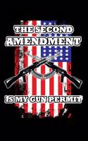 The Second Amendment Is My Gun Permit: Blank Lined Journal