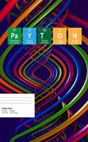 Payton: Payton Composition Notebook, Personalised Name Notebook, Periodic Table Style Science Fan Notebook, Future Chemist Notebook, 7.44 X 9.69 College Rul