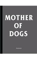 Mother Of Dogs