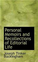 Personal Memoirs and Recollections of Editorial Life