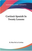 Cortina's Spanish In Twenty Lessons