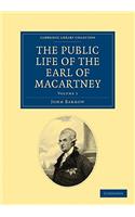 Public Life of the Earl of Macartney