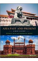 Asia Past and Present: A Brief History