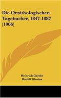 Die Ornithologischen Tagebucher, 1847-1887 (1906)