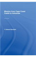 Mission from Cape Coast Castle to Ashantee (1819)