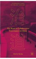 The Road to Collaborative Governance in China