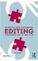 Practical Guide to Documentary Editing