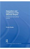 Opposition and Legitimacy in the Ottoman Empire