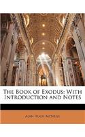 Book of Exodus: With Introduction and Notes