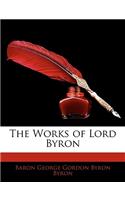 The Works of Lord Byron