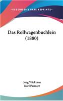 Das Rollwagenbuchlein (1880)