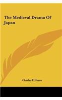 The Medieval Drama of Japan