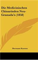 Die Medicinischen Chinarinden Neu-Granada's (1858)
