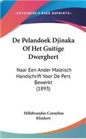 de Pelandoek Djinaka of Het Guitige Dwerghert