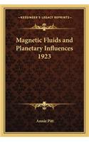 Magnetic Fluids and Planetary Influences 1923