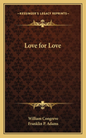 Love for Love