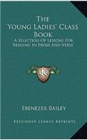 The Young Ladies' Class Book
