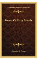 Poems of Many Moods