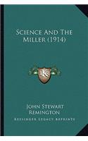 Science and the Miller (1914)