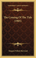 Coming of the Tide (1905)