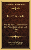 Fergy The Guide