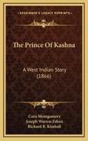 The Prince Of Kashna